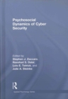 Psychosocial Dynamics of Cyber Security - Book