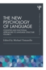The New Psychology of Language : Cognitive and Functional Approaches to Language Structure, Volume II - Book