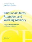 Emotional States, Attention, and Working Memory : A Special Issue of Cognition & Emotion - Book