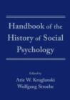 Handbook of the History of Social Psychology - Book