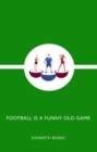 Football is a Funny Old Game - Book