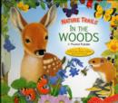 Nature Trails: In the Woods - Book