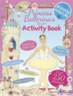 Princess Ballerina's Activity Book - Book