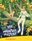 Bob and the Moon Tree Mystery - Book