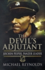 Devil's Adjutant: Jochen Peiper, Panzer Leader - Book