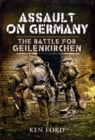 Assault on Germany: the Battle for Geilenkirchen - Book