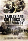 Eagles and Bulldogs in Normandy - Book
