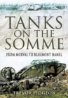 Tanks on the Somme: from Morval to Beaumont Hamel - Book