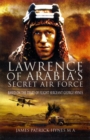 Lawrence of Arabia's Secret Air Force - Book