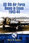 Us 9th Air Force Bases in Essex 1943-44 - Book