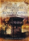 The Frontiers of Imperial Rome - Book
