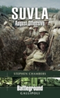 Suvla: August Offensive - Gallipoli - Book
