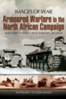 Armoured Warfare in the North African Campaign: Iamges of War - Book