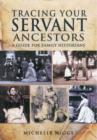 Tracing Your Servant Ancestors - Book