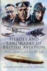 Heroes and Landmarks of British Military Aviation - Book