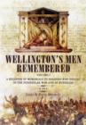 Wellington's Men Remembered: V 1 - Book