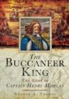 Buccaneer King: The Story of Captain Henry Morgan - Book