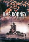 HMS Rodney: Slayer of the Bismarck and D-Day Saviour - Book