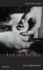 Un Chien Andalou : French Film Guide - Book