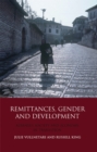 Remittances, Gender and Development : Albania's Society and Economy in Transition - Book