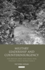 Military Leadership and Counterinsurgency : The British Army and Small War Strategy Since World War II - Book