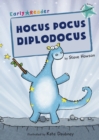 Hocus Pocus Diplodocus : (Turquoise Early Reader) - Book