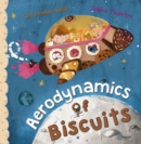 Aerodynamics of Biscuits - Book
