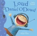 Loud Daniel O'Dowd - Book