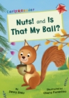 Nuts! and Is That My Ball? - eBook