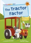 The Tractor Factor : (Orange Early Reader) - Book