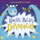 Hocus Pocus Diplodocus : New Edition - Book