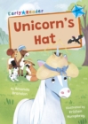 Unicorn's Hat : (Blue Early Reader) - Book