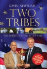 Two Tribes : The Rebirth of the Ryder Cup - Book