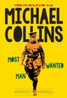 Michael Collins : Most Wanted Man - Book