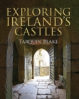 Exploring Ireland's Castles - Book