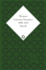 Women's University Narratives, 1890-1945, Part II : Volume IV - Book