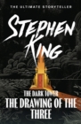 The Dark Tower II: The Drawing Of The Three : (Volume 2) - eBook