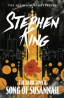 The Dark Tower VI: Song of Susannah : (Volume 6) - eBook