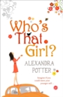 Who's That Girl? : A funny and enchanting romcom from the author of CONFESSIONS OF A FORTY-SOMETHING F##K UP! - eBook