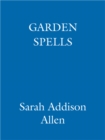 Garden Spells - eBook