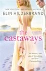 The Castaways : A 'fab summer read' (The Bookbag) from the Queen of the Summer Novel - eBook