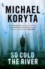 So Cold The River : Now a major motion picture - eBook
