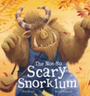 The Not-So Scary Snorklum - Book