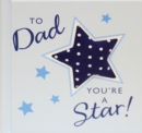 To Dad You're A Star - Book