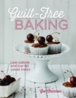 Guilt-Free Baking : Low-Calorie & Low-Fat Sweet Treats - Book