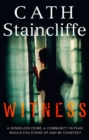 Witness : A compelling, thought-provoking crime thriller, which asks if you would bear witness, no matter how high the cost? - Book
