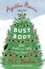 Agatha Raisin and the Busy Body - Book