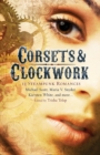 Corsets & Clockwork : 13 Steampunk Romances - Book