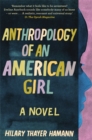 Anthropology of an American Girl - Book
