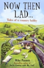 Now Then Lad... - eBook